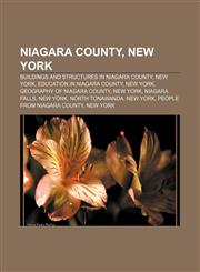 Niagara County, New York Buildings and structures in Niagara County, New York, Education in Niagara County, New York,1157660703,9781157660705