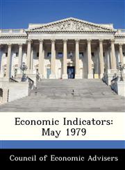 Economic Indicators May 1979,1288400683,9781288400683