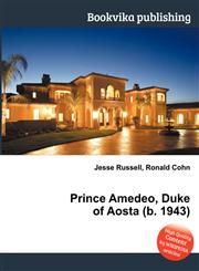 Prince Amedeo, Duke of Aosta (B. 1943),5512384686,9785512384688