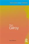 Paul Gilroy 1st Edition,0415583969,9780415583961