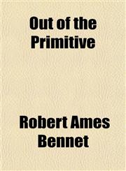 Out of the Primitive,1152030884,9781152030886