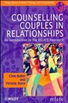 Counselling Couples in Relationships: An Introduction to the RELATE Approach,0471977780,9780471977780