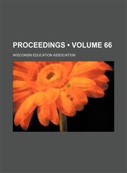 Proceedings (Volume 66),1458958132,9781458958136