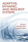 Adaptive, Dynamic, and Resilient Systems 1st Edition,1439868484,9781439868485