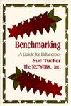 Benchmarking A Guide for Educators,080396367X,9780803963672