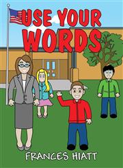 Use Your Words,1611022711,9781611022711