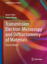 Transmission Electron Microscopy and Diffractometry of Materials,3642297609,9783642297601