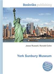 York Sunbury Museum,551157855X,9785511578552