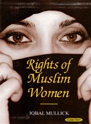 Rights of Muslim Women 1st Edition,8178848139,9788178848136