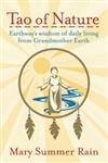 Tao of Nature Earthway's Wisdom of Daily Living from Grandmother Earth,0743407903,9780743407908