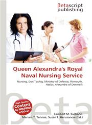 Queen Alexandra's Royal Naval Nursing Service,6131383448,9786131383441