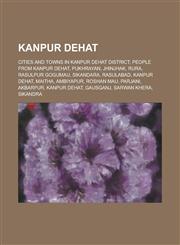 Kanpur Dehat Kanpur Dehat District, Bhognipur, Bhoganipur, Musanagar, Barauli, Kanpur Dehat,,1155964721,9781155964720