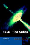 Space-Time Coding,0470847573,9780470847572