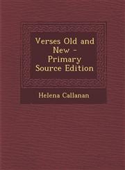 Verses Old and New - Primary Source Edition,1294523260,9781294523260