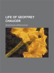 Life of Geoffrey Chaucer,1154338312,9781154338317