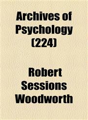 Archives of Psychology (224),1154615650,9781154615654