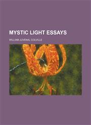 Mystic light essays,1151184705,9781151184702