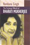 The Fictional World of Bharati Mukherjee,8178510553,9788178510552