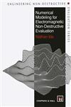 Numerical Modeling for Electromagnetic Non-Destructive Evaluation,0412468301,9780412468308
