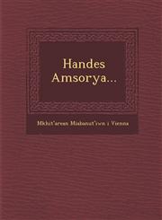 Handes Amsorya...,1286949343,9781286949344