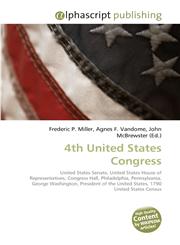4th United States Congress,6130283822,9786130283827