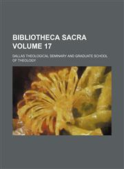 Bibliotheca Sacra Volume 17,1154155919,9781154155914