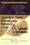 Extraordinary Popular Delusions and the Madness of Crowds & Confusión de Confusiones (Wiley Investment Classics),0471133094,9780471133094