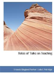 Notes of Talks on Teaching,1117679144,9781117679143