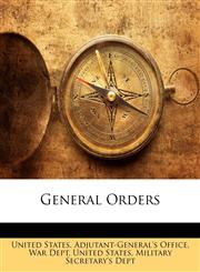 General Orders,114533184X,9781145331846