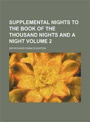 Supplemental Nights to the Book of the Thousand Nights and a Night Volume 2,1152043560,9781152043565