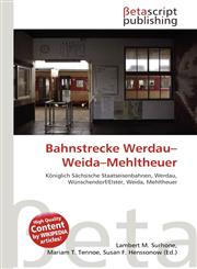 Bahnstrecke Werdau-Weida-Mehltheuer,6135088769,9786135088762