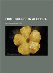 First course in algebra,1152541986,9781152541986