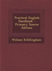 Practical English Handbook - Primary Source Edition,1295844710,9781295844715