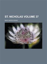 St. Nicholas Volume 37,1236807707,9781236807700