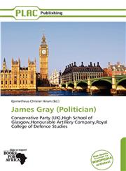 James Gray (Politician),6137880753,9786137880753