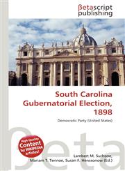 South Carolina Gubernatorial Election, 1898,6134493953,9786134493956