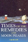 Times of the Remedies and Moon Phases 11th Impression,8131903044,9788131903049