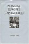 Planning Europe's Capital Cities Aspects on Nineteenth-century Urban Development 1st Edition,0419172904,9780419172901