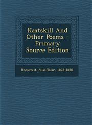 Kaatskill And Other Poems - Primary Source Edition,1295063409,9781295063406