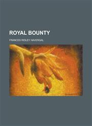 Royal Bounty,1155105214,9781155105215