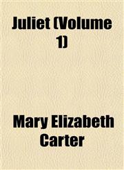 Juliet (Volume 1),1152987607,9781152987609