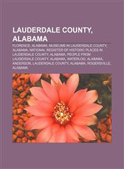 Lauderdale County, Alabama Florence, Alabama, Museums in Lauderdale County, Alabama, National Register of Historic Places in Lauderdale County,1157000738,9781157000730