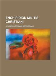 Enchiridion militis christiani,1234411695,9781234411695