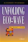 Unfolding the Eco-Wave Why Renewal is Pivotal,0471607924,9780471607922