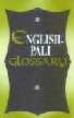 The English-Pali Glossary 1st Edition,8170306116,9788170306115