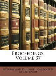 Proceedings, Volume 37,1147052883,9781147052886