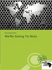 We'Re Going To Ibiza,6138900383,9786138900382
