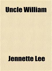 Uncle William,1151680966,9781151680969