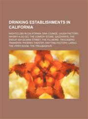 Drinking establishments in California Nightclubs in California, DNA Lounge, Laugh Factory, Whisky a Go Go, The Comedy Store, Gazzarri's,1234592770,9781234592776