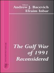 The Gulf War of 1991 Reconsidered,0714683051,9780714683058